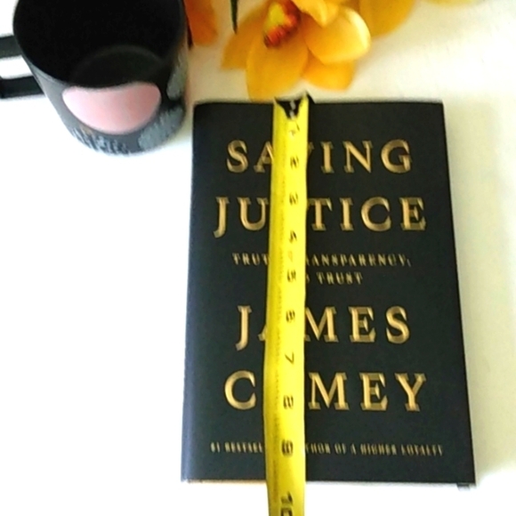 JAMES COMEY SAVING JUSTICE TRUTH TRANSPARENCY AND TRUST A NOVEL NWT - Picture 10 of 12